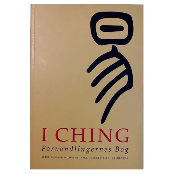 I Ching - Forvandlingernes bog.