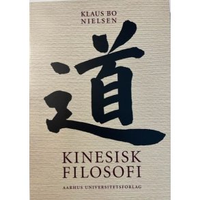 Kinesisk Filosofi - Den klassiske periode.