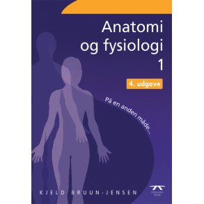 Anatomi og Fysiologi, p� en anden m�de bind 1