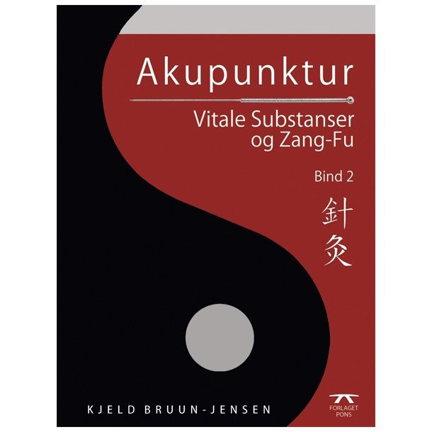 Akupunktur 2 - Vitale substanser og Zang-Fu