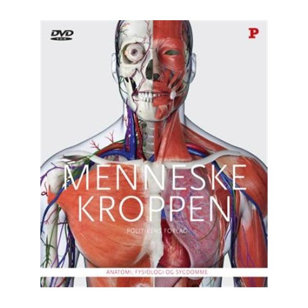 Menneske Kroppen. Anatomi, Fysiologi og Sygdomme. Inkl. DVD