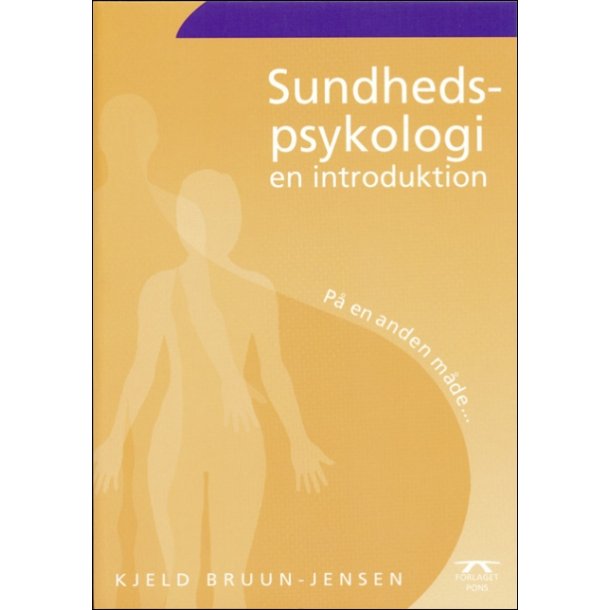 Sundhedspsykologi en introduktion. 2. udg.